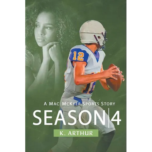 Season 4: A Mac McKyer Sports Story