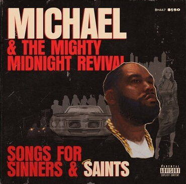 Michael & The Mighty Midnight Revival: Songs For Sinners And Saints [Explicit Content] (Indie Exclusive, Limited Edition, Clear Vinyl, Red) Vinyl Record