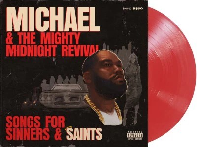 Michael & The Mighty Midnight Revival: Songs For Sinners And Saints [Explicit Content] (Indie Exclusive, Limited Edition, Clear Vinyl, Red) Vinyl Record