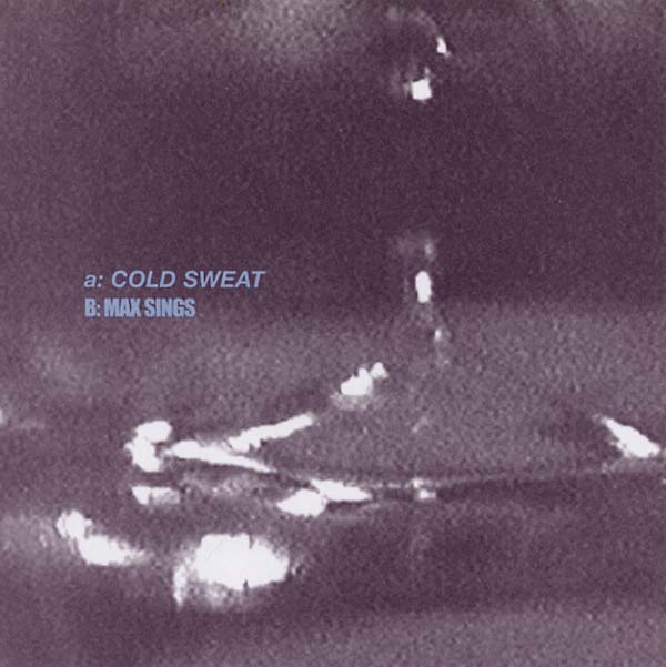 Cold Sweat/Max Sings Vinyl Record