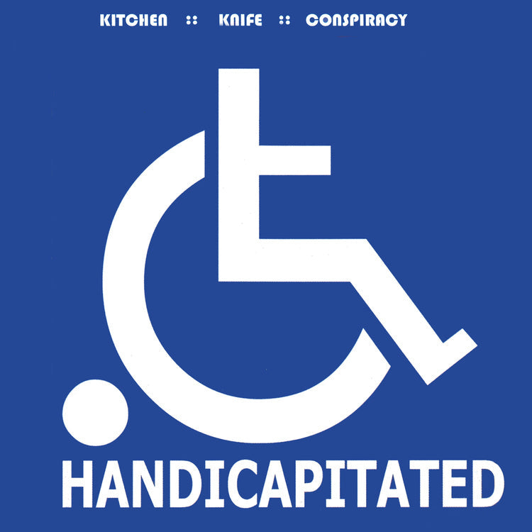 Kitchen Knife Conspiracy - Handicapitated (25Th Anniversary) [Vinyl] Vinyl Record