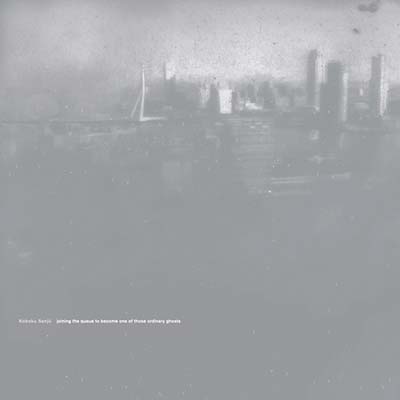 KOBOKU SENJU - Joining the Queue to Become One of Those Ordinary Ghosts Vinyl Record