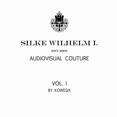 Silke Wilhelm I. -- Audiovisual Couture Vol. I  Music CD