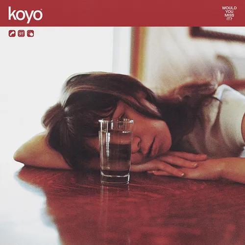 Koyo - Would You Miss It? (Clear W/ Maroon Splatter Colored Vinyl) Vinyl Record