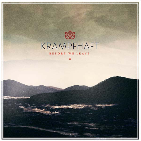 KRAMPFHAFT - Before We Leave Vinyl Record