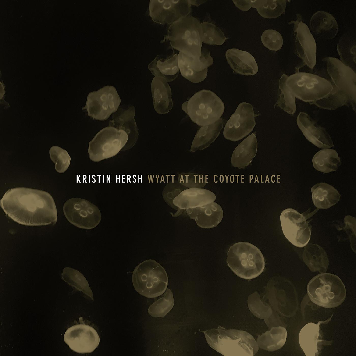 Kristin Hersh - Wyatt at the Coyote Palace Vinyl Record