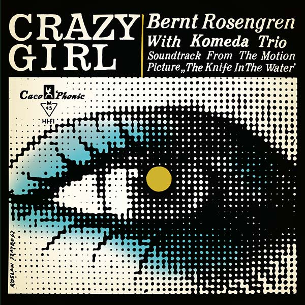 KRZYSZTOF KOMEDA TRIO - Crazy Girl: Soundtrack From The Motion Picture "The Knife In The Water" Vinyl Record