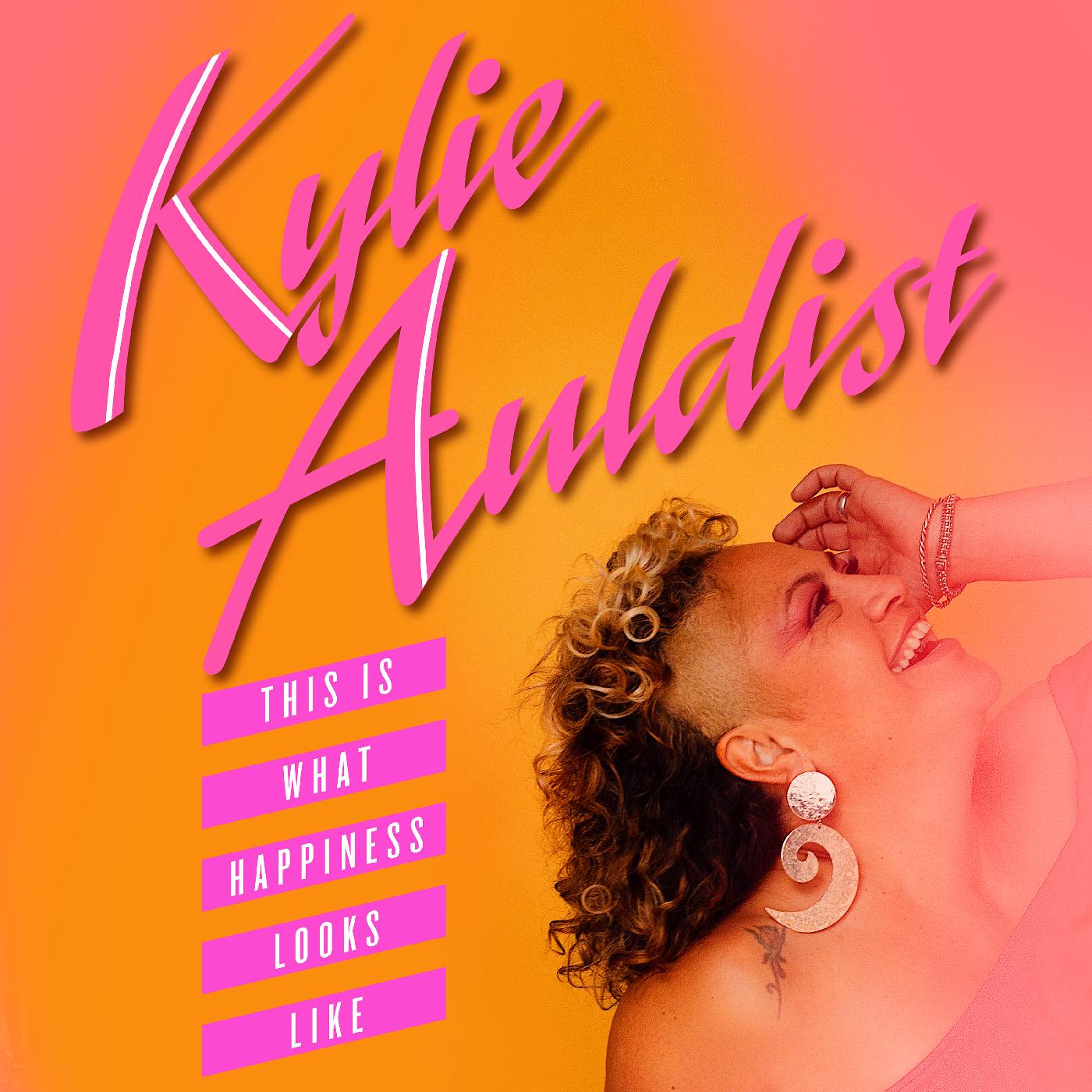 Kylie Auldist - This Is What Happiness Looks Like Vinyl Record