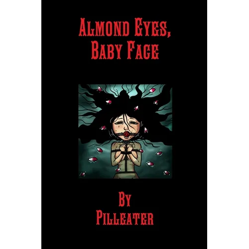 Almond Eyes, Baby Face