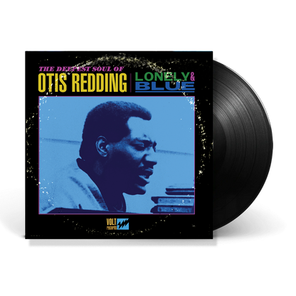 Lonely & Blue: The Deepest Soul of Otis Redding (LP) Vinyl Record