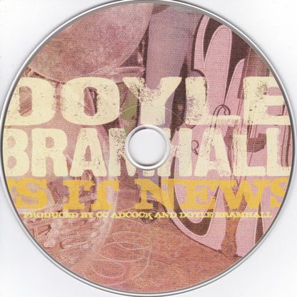 Doyle Bramhall – Is It News Music CD