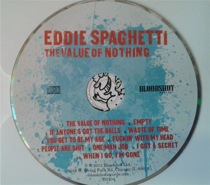 Eddie Spaghetti – The Value Of Nothing Music CD
