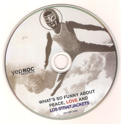 Los Straitjackets – What's So Funny About Peace, Love, And... Music CD