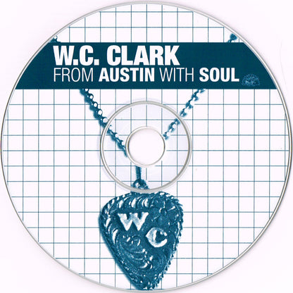 W.C. Clark – From Austin with Soul Music CD