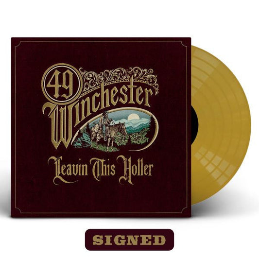 49 Winchester - Leavin' This Holler [IEX Gold, Signed] Vinyl Record