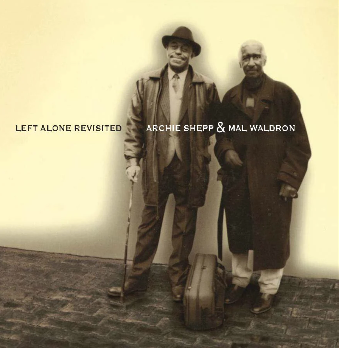 Archie Shepp & Mal Waldron - Left Alone Revisited (2LP, Pure Pleasure) Vinyl Record