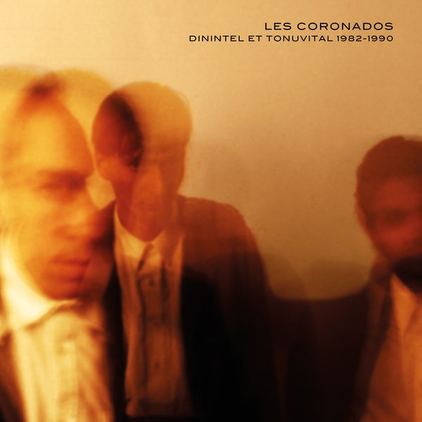 LES CORONADOS - Dinintel Et Tonuvital 1982-1990 Vinyl Record