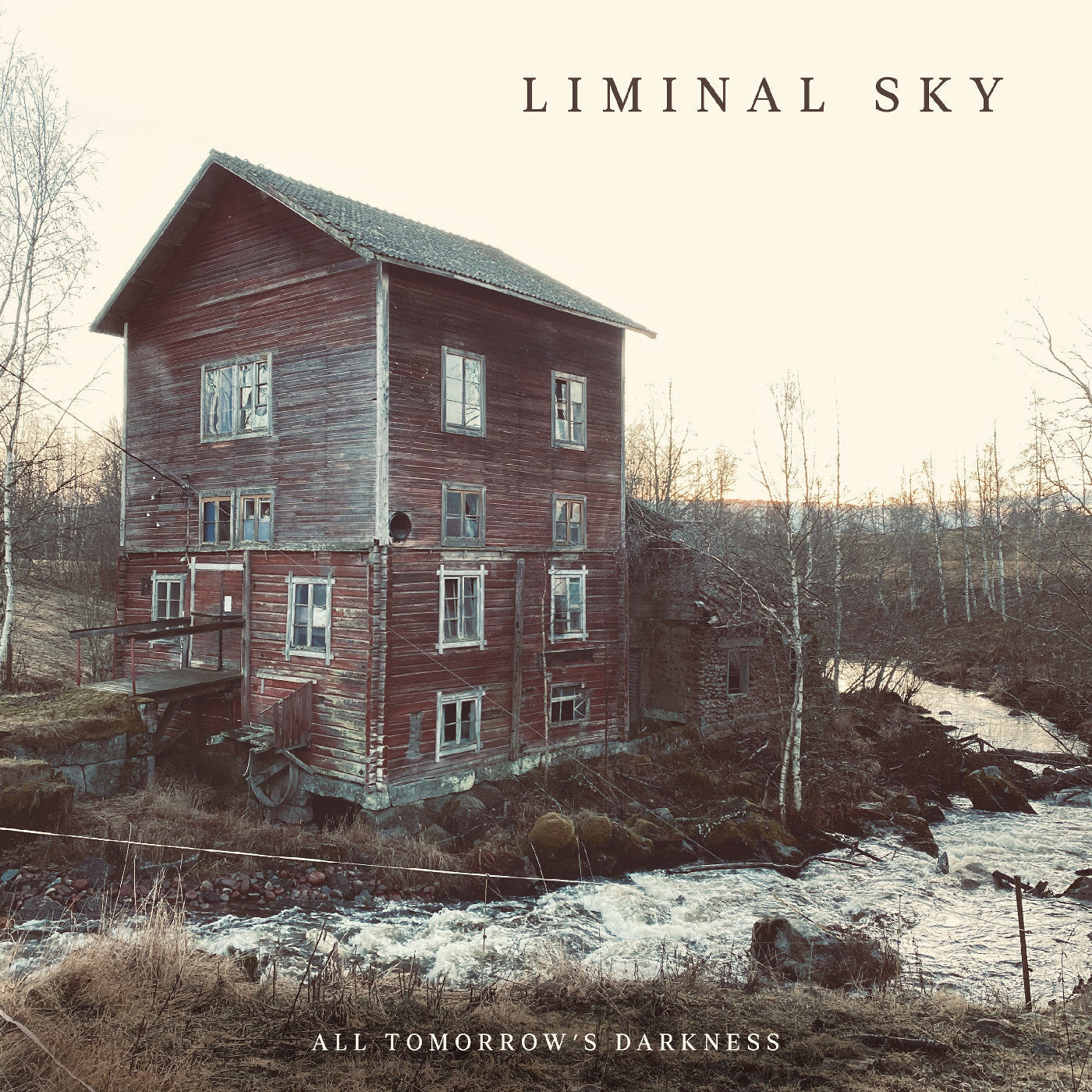 Liminal Sky - All Tomorrow'S Darkness (Cream White Vinyl) [Vinyl] Vinyl Record