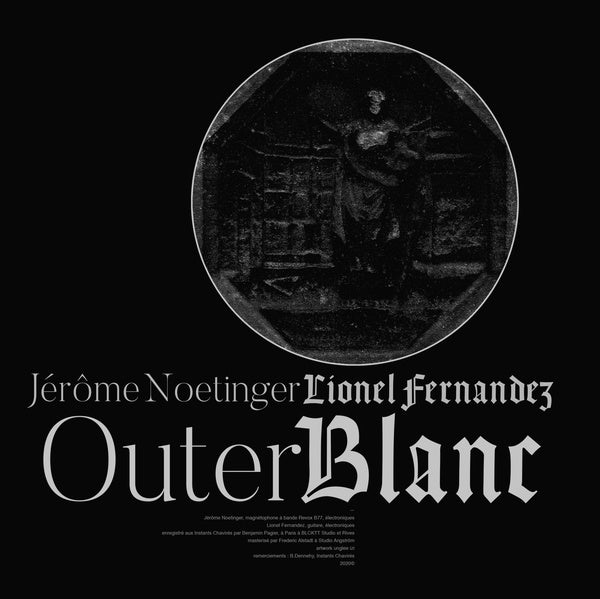 LIONEL FERNANDEZ/JEROME NOETINGER - Outer Blanc Vinyl Record