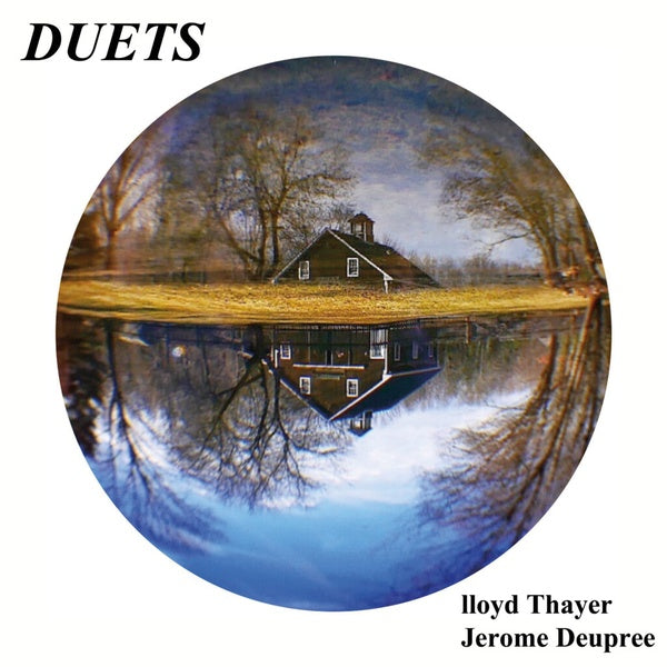 LLOYD THAYER & JEROME DEUPREE - Duets Vinyl Record