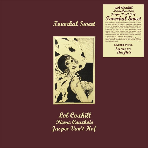 LOL COXHILL/PIERRE COURBOIS/JASPER VAN'T HOF - Toverbal Sweet Vinyl Record