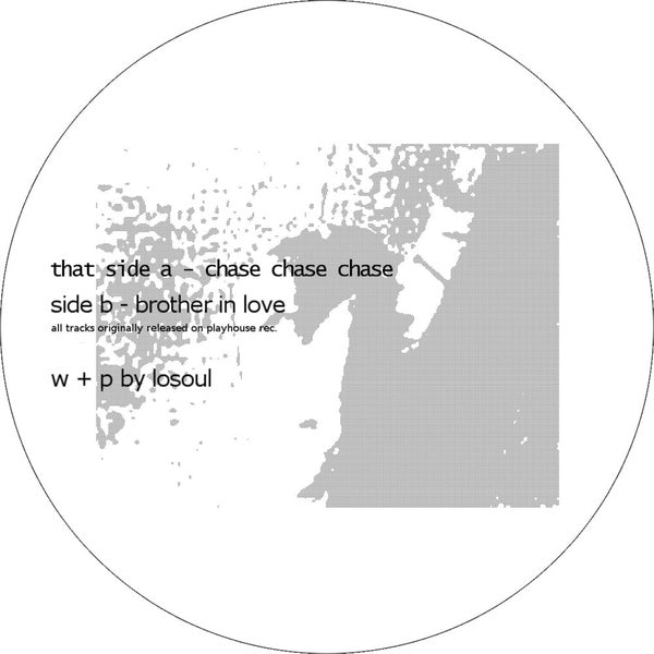 LOSOUL - Chase Chase Chase/Brother In Love Vinyl Record