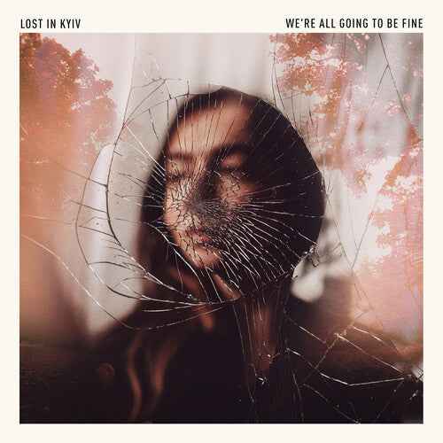 Lost In Kyiv - We'Re All Going To Be Fine [Vinyl] Vinyl Record