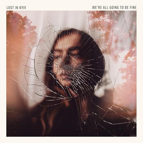Lost In Kyiv - We'Re All Going To Be Fine [CD] Music CD