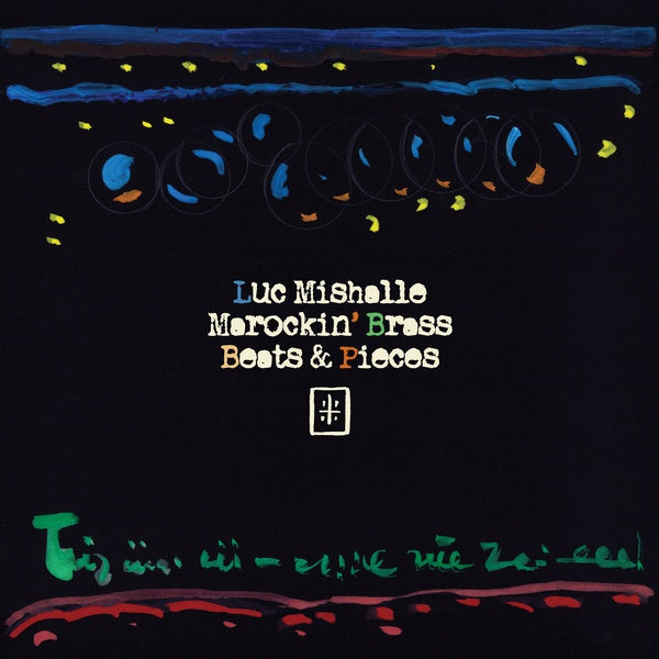 LUC MISHALLE & MAROCKIN' BRASS - Beats & Pieces Vinyl Record