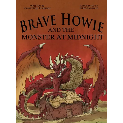 Brave Howie and the Monster at Midnight