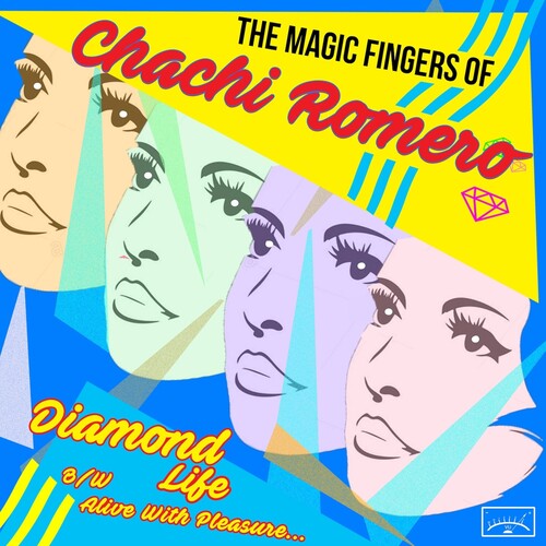 Magic Fingers of Chachi Romero - Diamond Life B/ w Alive With Pleasure (7" Single) [Vinyl] Vinyl Record