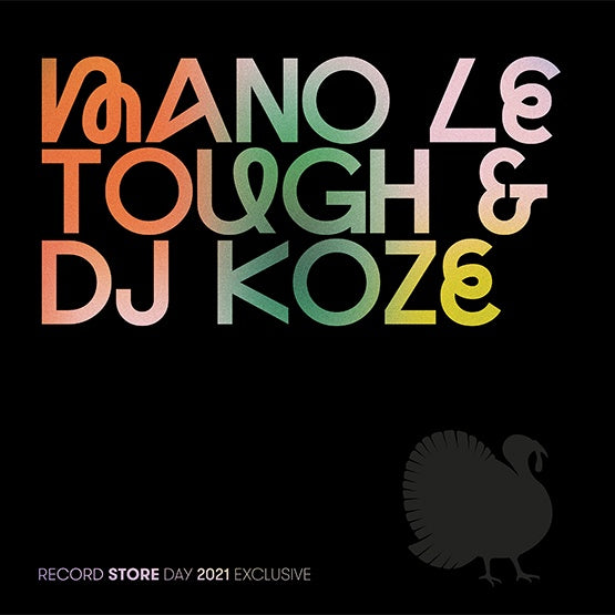MANO LE TOUGH/DJ KOZE - Pompeii/Now I Know Vinyl Record