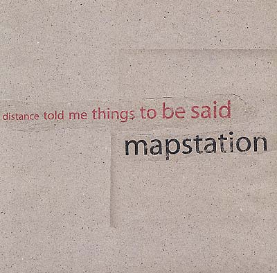 MAPSTATION - Distance Told Me Things To Be Said Vinyl Record