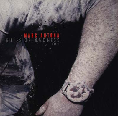 MARC ANTONA - Rules Of Madness - Part 1 Vinyl Record