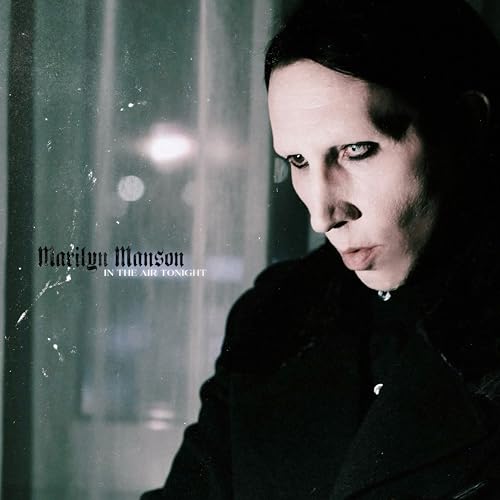 Marilyn Manson - In The Air Tonight (12" Picture Disc Vinyl) [Vinyl] Vinyl Record