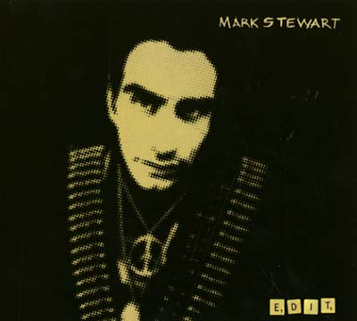 MARK STEWART - Edit [Vinyl] Vinyl Record