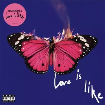 Maroon 5 - Love Is Like [Explicit Content] (Limited Edition, Bubblegum Colored Vinyl, Alternative Cover with Exclusive Poster) Vinyl Record