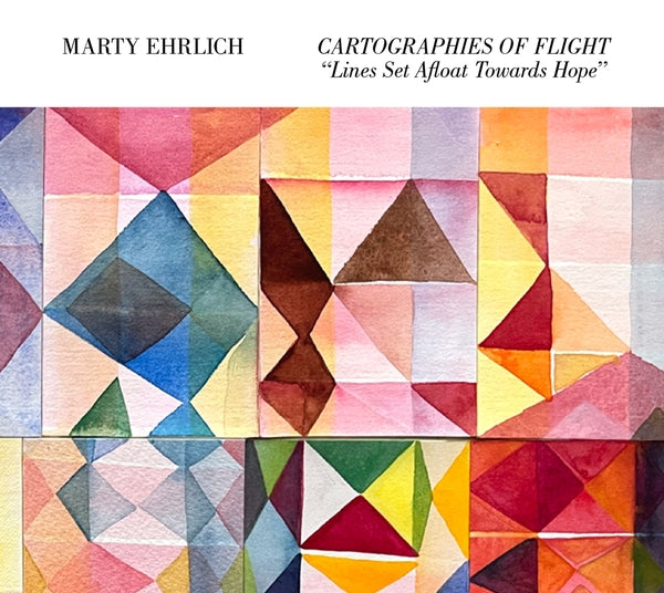 Marty Ehrlich - Cartographies Of Flight "Lines Set Afloat Towards Hope" [CD] [CD] Music CD