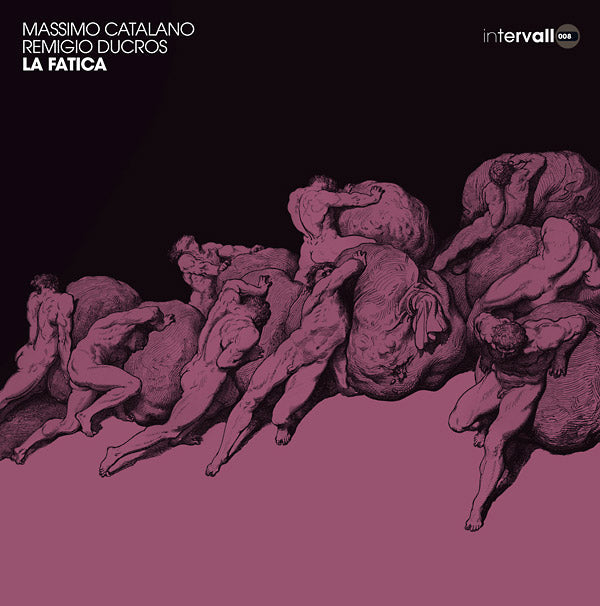 MASSIMO CATALANO & REMIGIO DUCROS - La Fatica [Vinyl] Vinyl Record