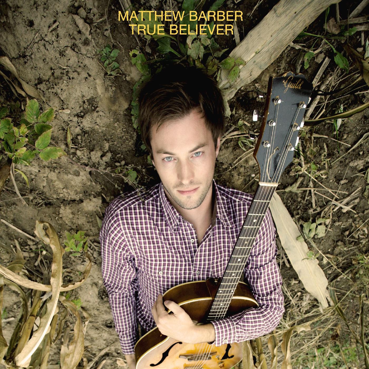Matthew Barber - True Believer [Vinyl] Vinyl Record