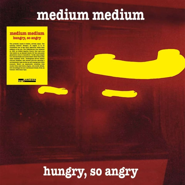 MEDIUM MEDIUM - Hungry, So Angry Vinyl Record