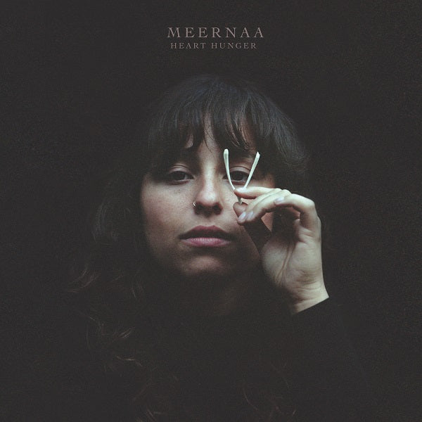 Meernaa - Heart Hunger Vinyl Record