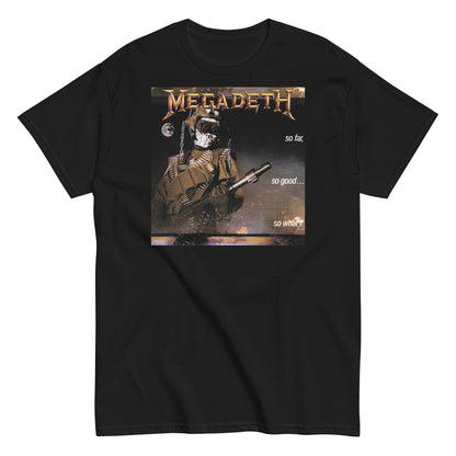 Megadeth So Far, So Good, So WOfficially Licensed Hat? Officially Licensed Mens T Shirt Black
