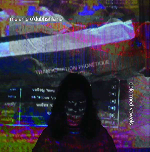 MELANIE O'DUBHSHLAINE - Deformed Vowels Vinyl Record