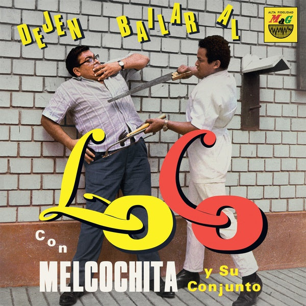 MELCOCHITA Y SU CONJUNTO - Dejen Bailar Al Loco Vinyl Record