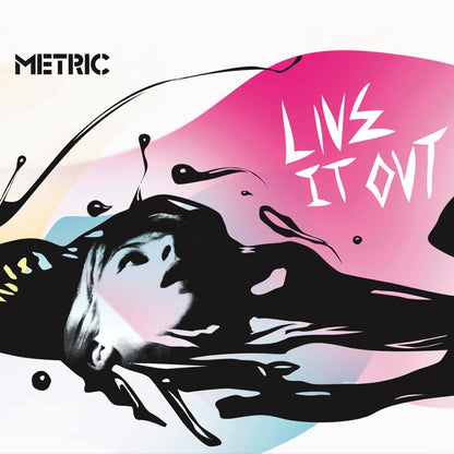 Metric - Live It Out