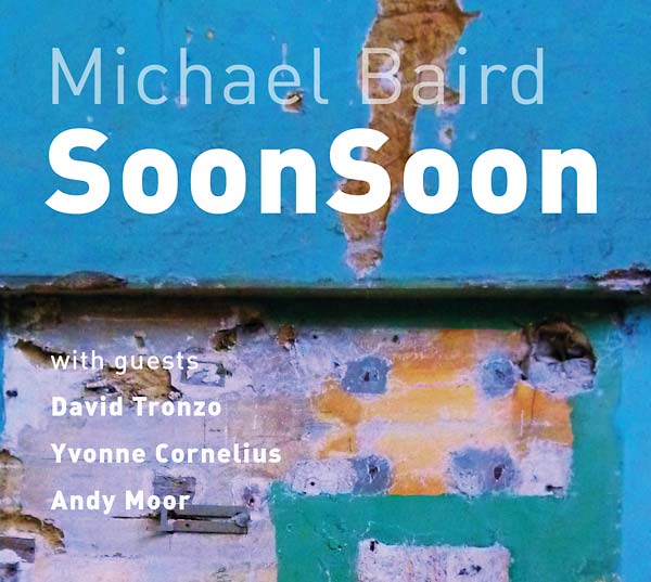 MICHAEL BAIRD - SoonSoon Vinyl Record
