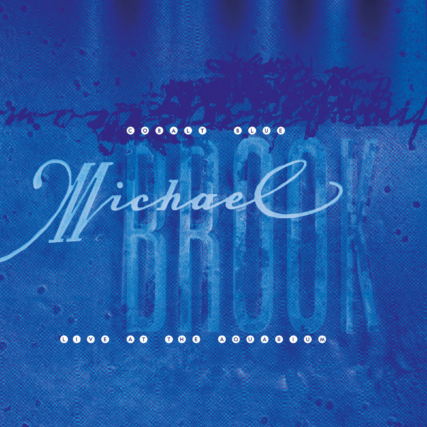 Michael Brook - Cobalt Blue & Live At The Aquarium (Crystal Clear Vinyl) [Vinyl] Vinyl Record