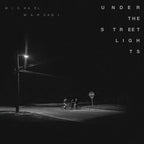 Michael Marcagi - Under The Streetlights [Vinyl] Vinyl Record
