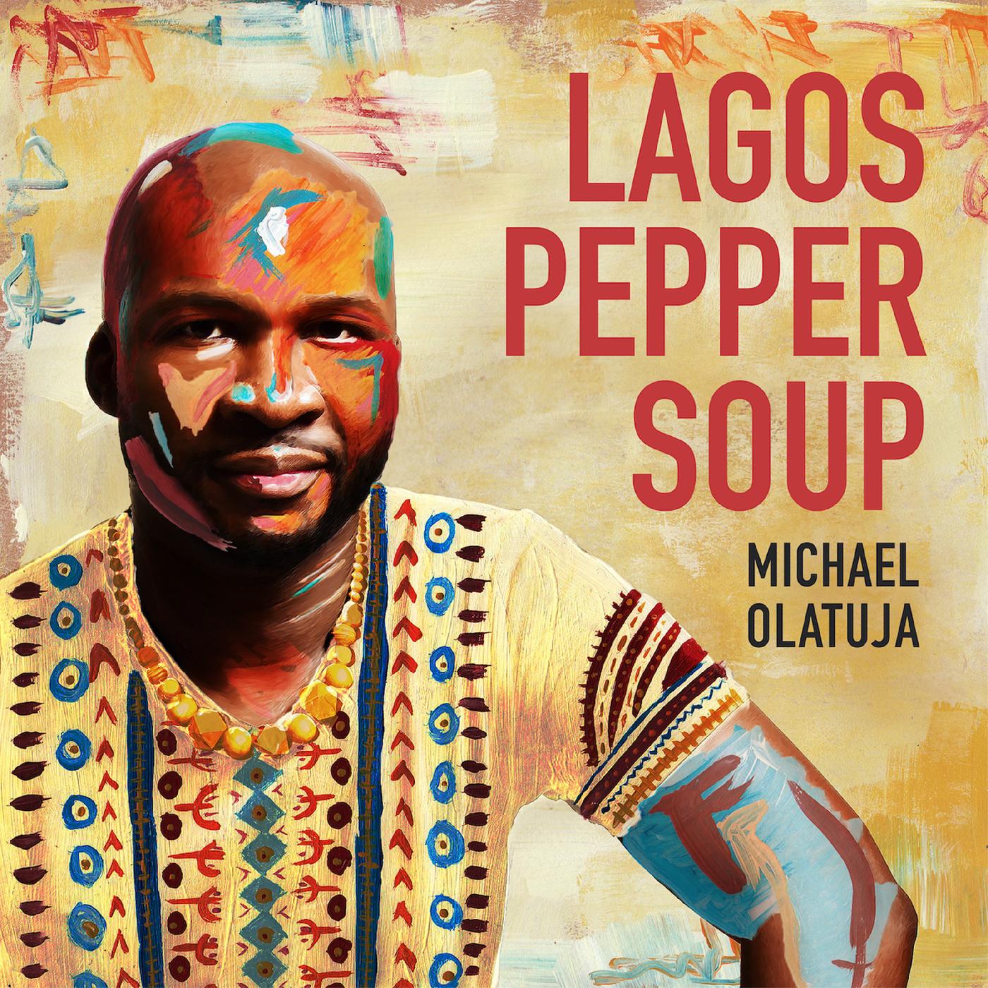 Michael Olatuja - LAGOS PEPPER SOUP Vinyl Record